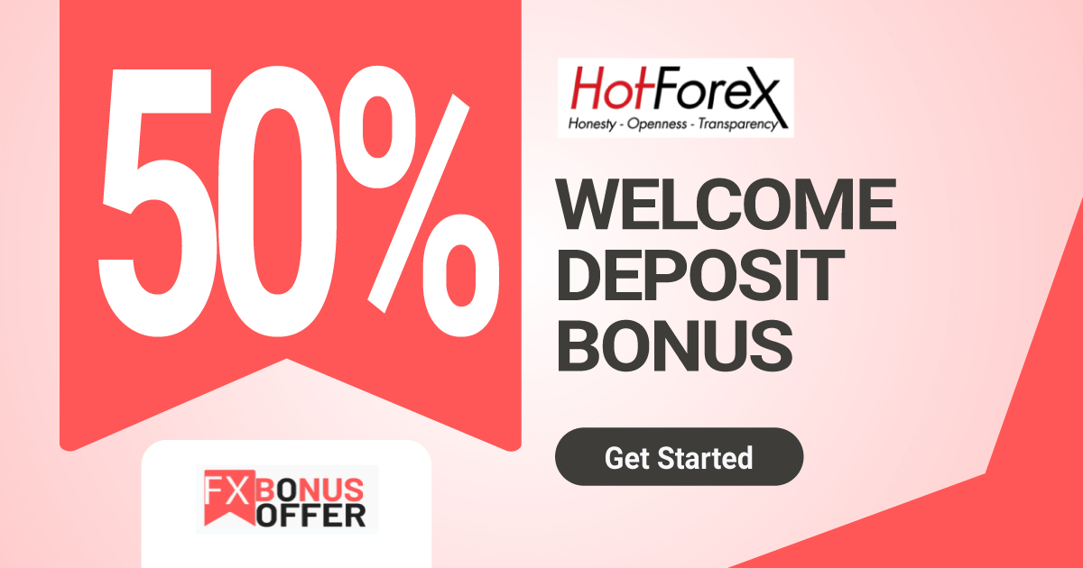Get HotForex 50% Welcome Deposit Bonus