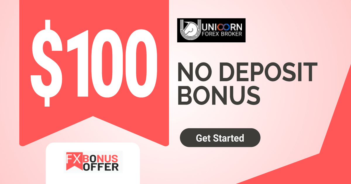 UNFXB 100 USD Forex No Deposit Bonus 2022