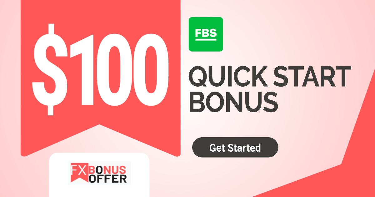 FBS 100 USD Forex Quick Start Bonus For Newbies