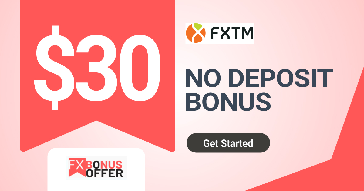 FXTM 30 USD Forex No Deposit Bonus 2022