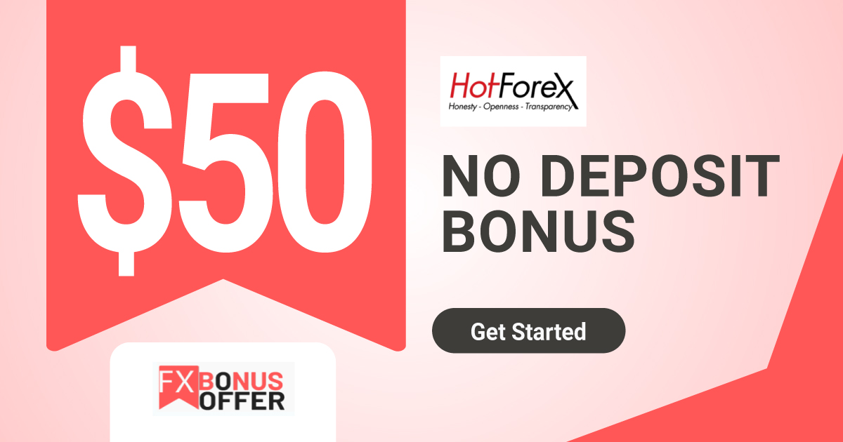 $50 No Deposit Bonus by HotForex