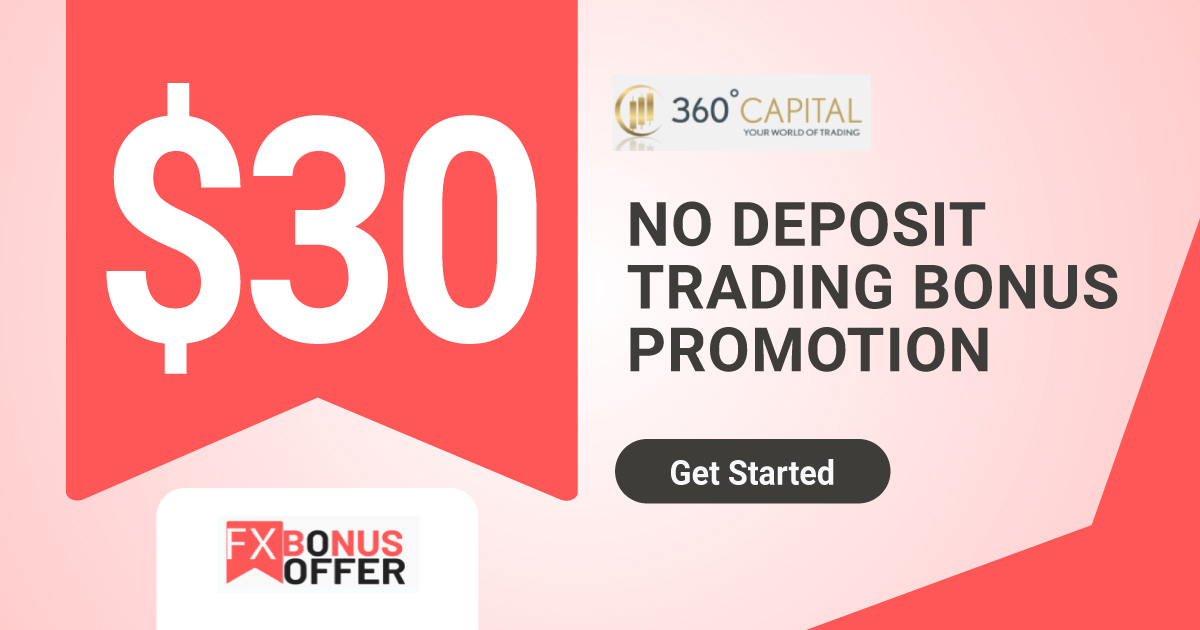 360 Capital LTD 30 USD No Deposit Trading Bonus