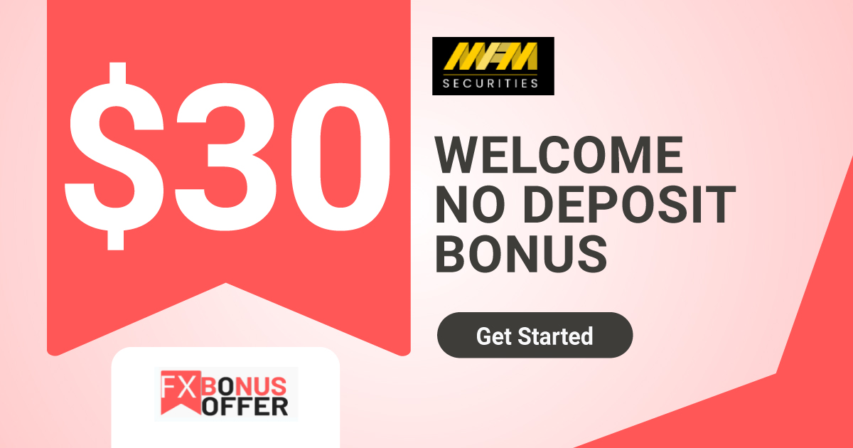 MFM Securities 30 USD Welcome Bonus 2022
