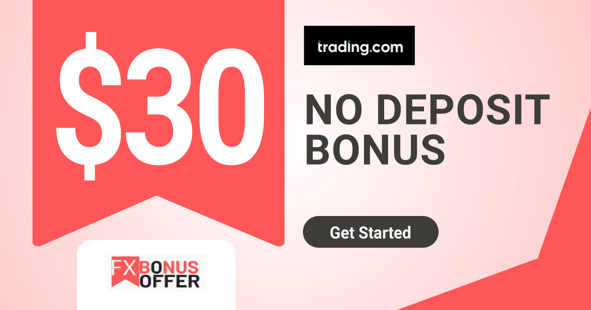 30 USD Forex No Deposit Bonus trading.com