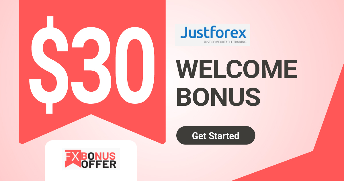 JustForex 30 USD Forex No Deposit Bonus 2022