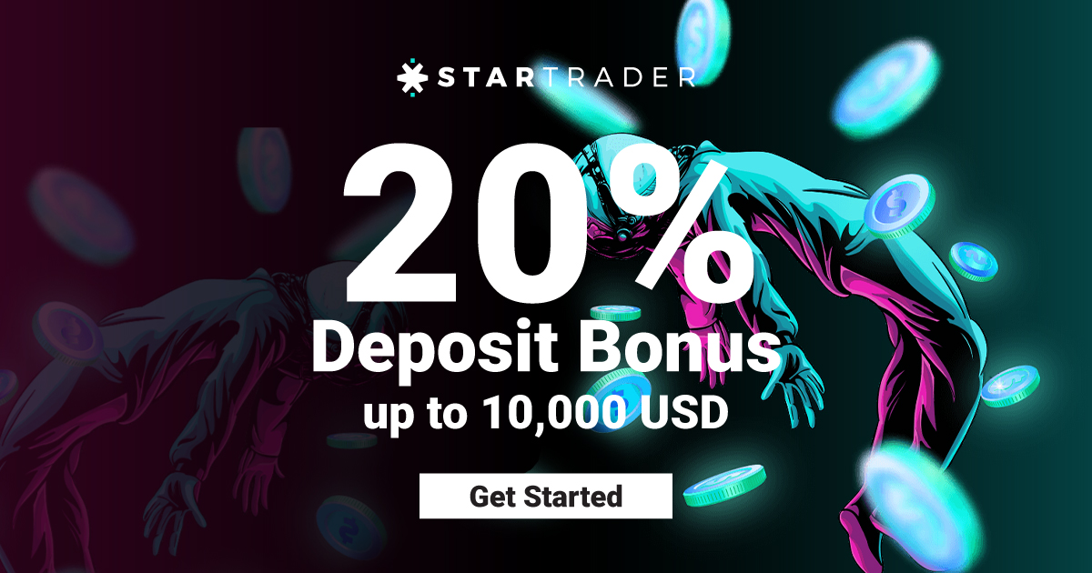 Get 20% deposit bonus of up to $10,000 STARTRADER